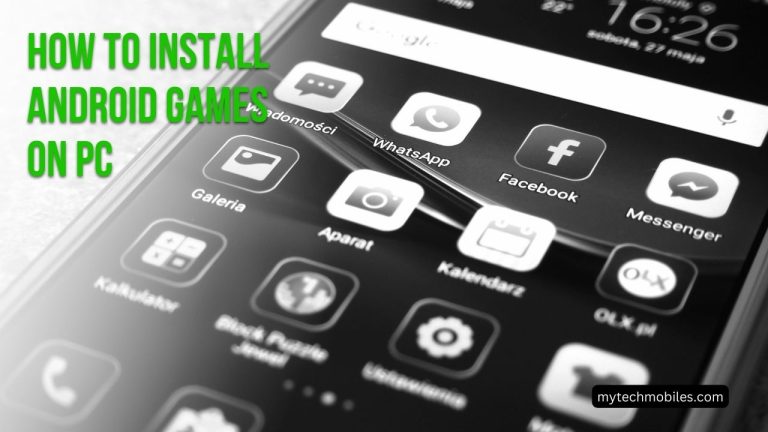 How to Install Android Games on PC