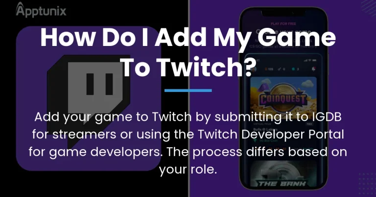 How do I add my game to Twitch?