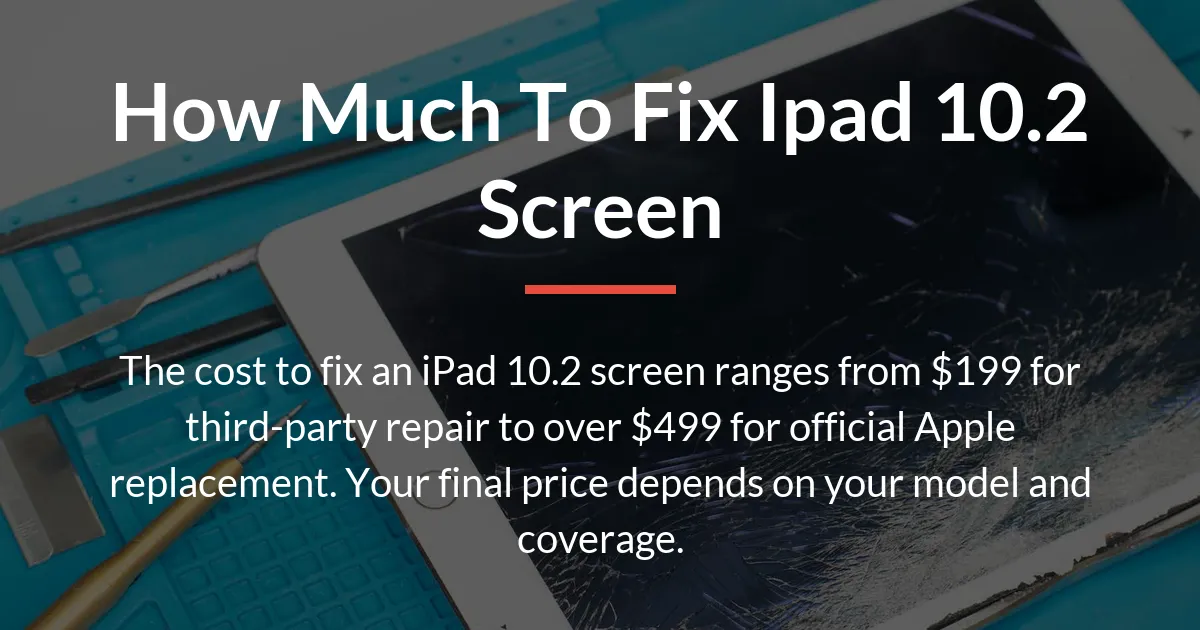 how much to fix ipad 10.2 screen