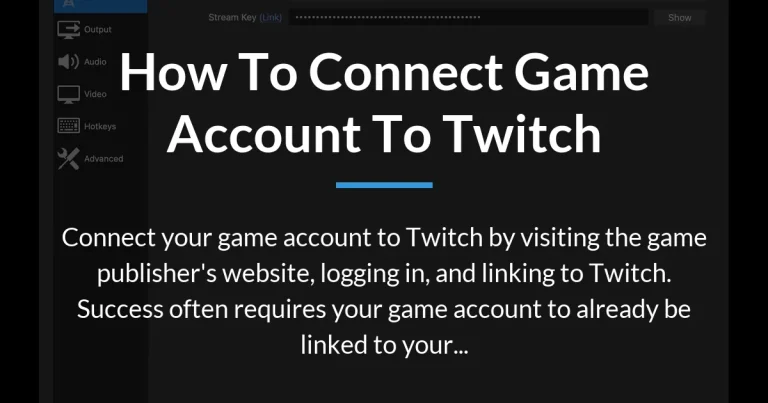 how to connect game account to twitch