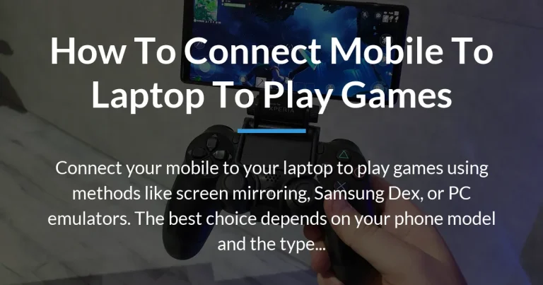 how to connect mobile to laptop to play games