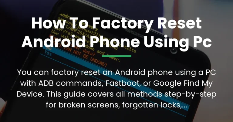 how to factory reset android phone using pc