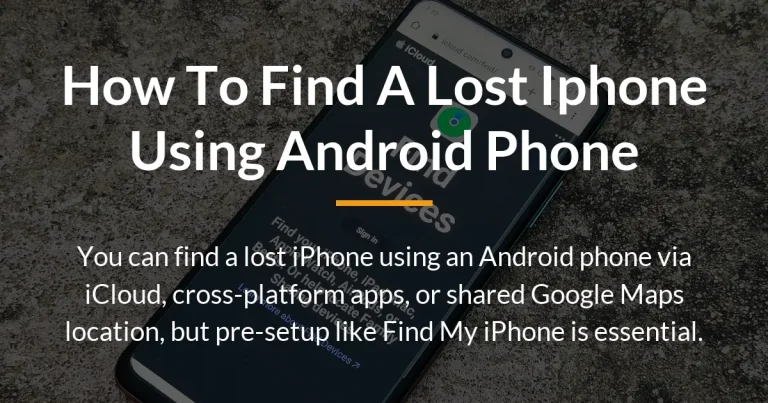 how to find a lost iphone using android phone