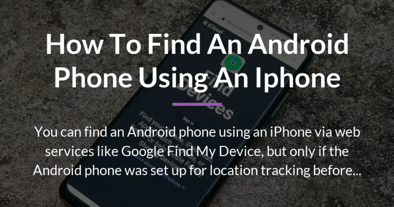 how to find an android phone using an iphone