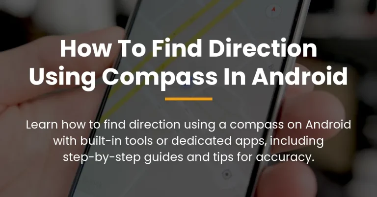 how to find direction using compass in android