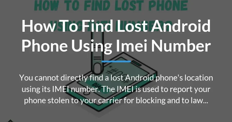 how to find lost android phone using imei number
