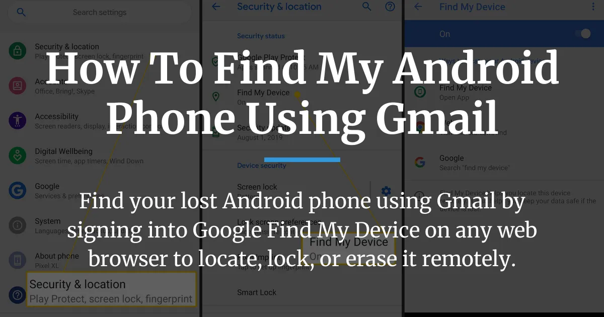 how to find my android phone using gmail