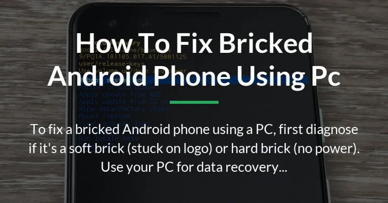 how to fix bricked android phone using pc