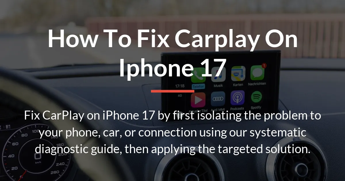 how to fix carplay on iphone 17