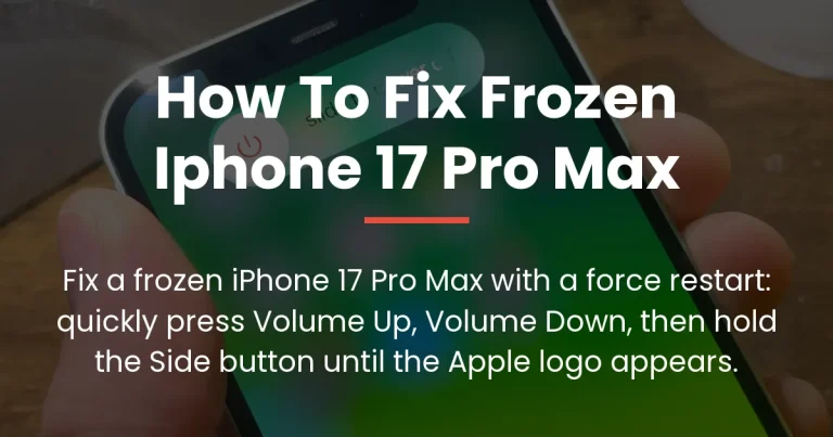 how to fix frozen iphone 17 pro max