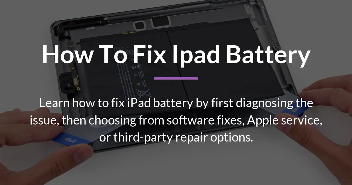 how to fix ipad battery