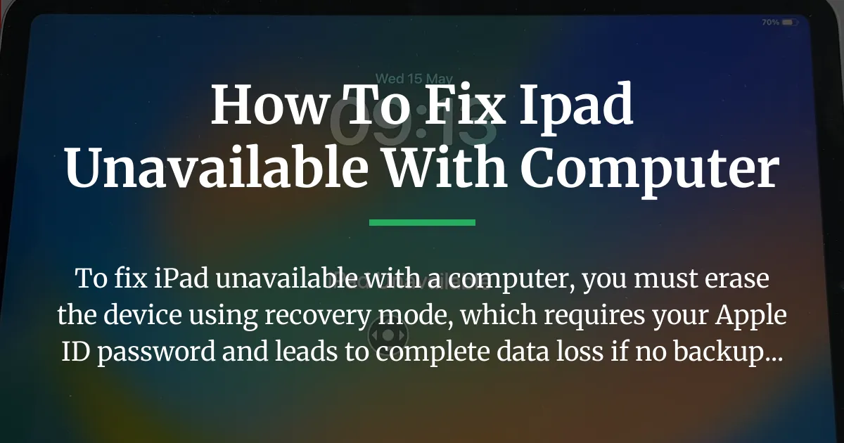 how to fix ipad unavailable with computer