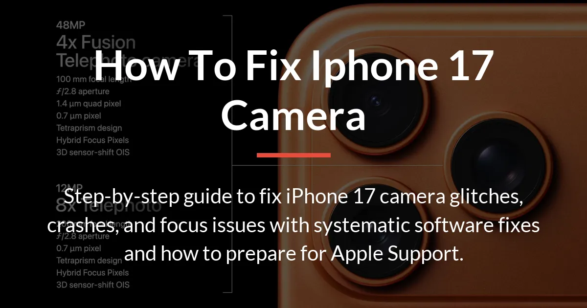 how to fix iphone 17 camera