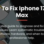 how to fix iphone 17 pro max