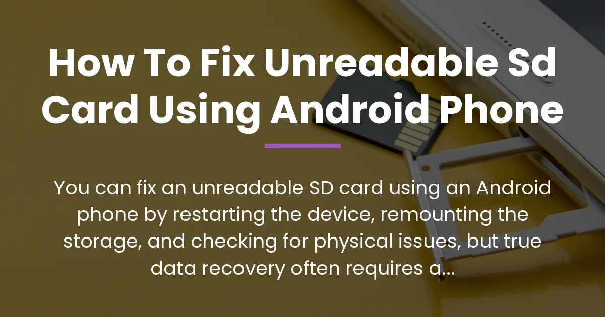 how to fix unreadable sd card using android phone