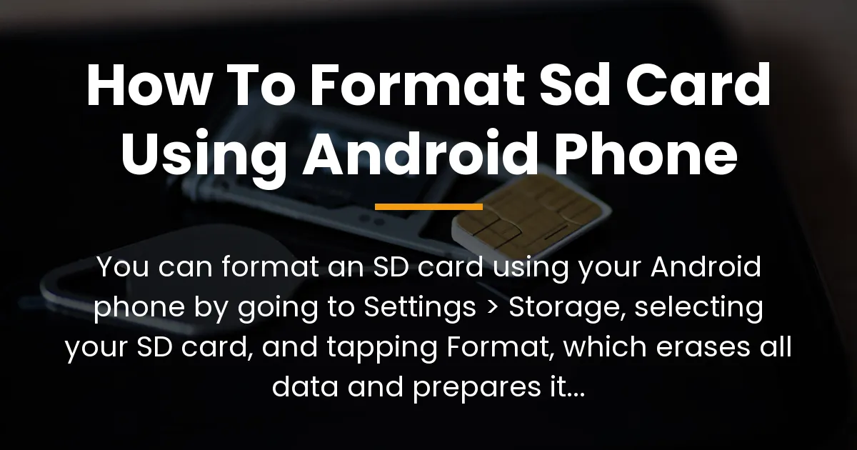 how to format sd card using android phone