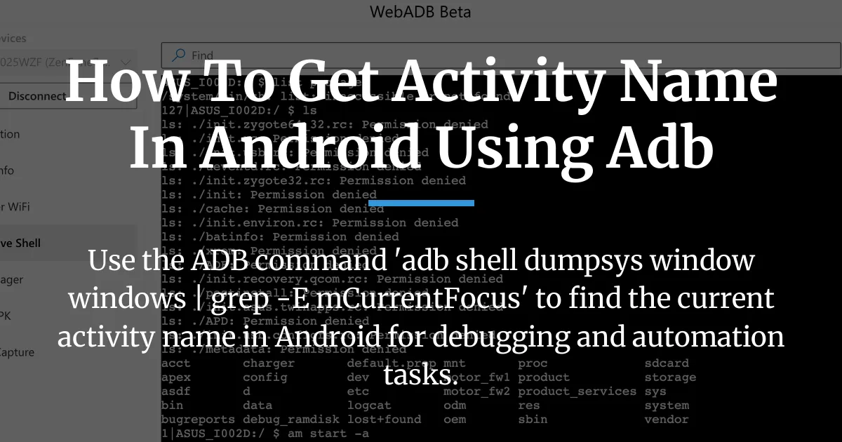how to get activity name in android using adb