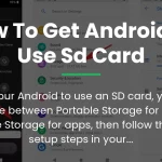 how to get android to use sd card