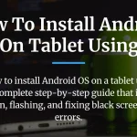 how to install android os on tablet using pc