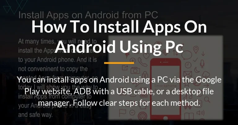 how to install apps on android using pc
