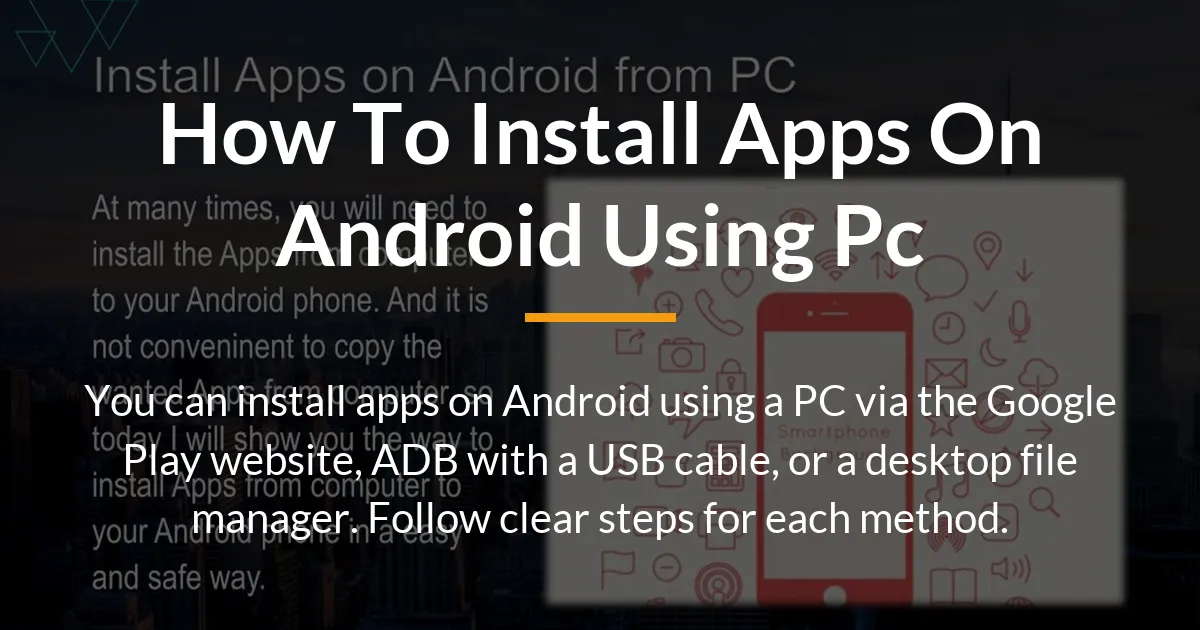 how to install apps on android using pc