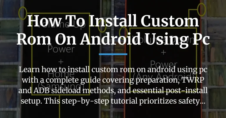 how to install custom rom on android using pc