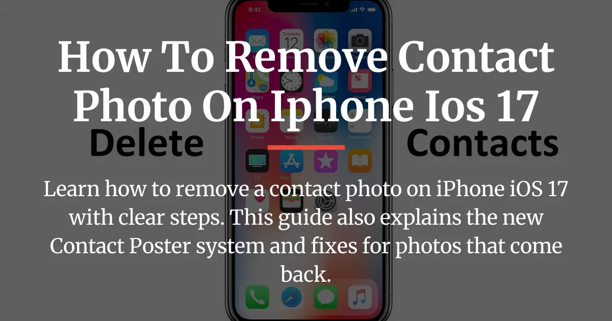 how to remove contact photo on iphone ios 17