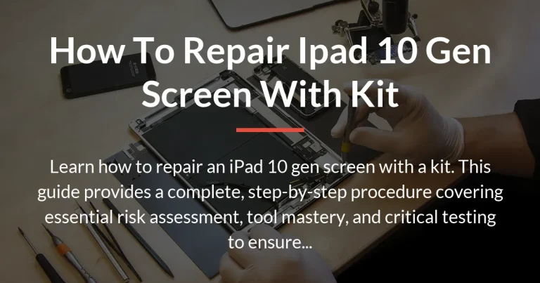 how to repair ipad 10 gen screen with kit