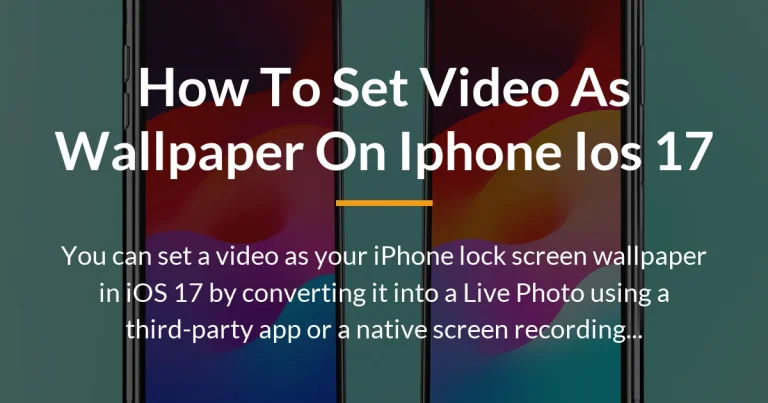 how to set video as wallpaper on iphone ios 17