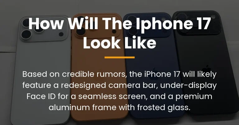 how will the iphone 17 look like